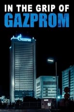 Poster de la película In the Grip of Gazprom