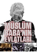 Poster de la película Müslüm Baba'nın Evlatları