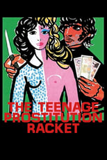 Poster de la película The Teenage Prostitution Racket