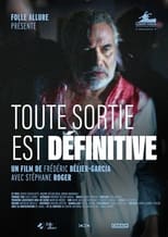 Poster de la película Toute sortie est définitive