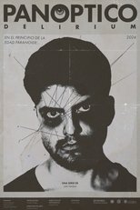 Poster de la serie PANÓPTICO DELIRIUM
