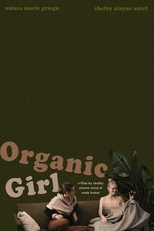 Poster de la película Organic Girl