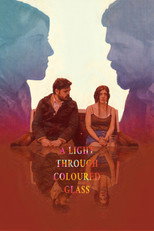 Poster de la película A Light Through Coloured Glass