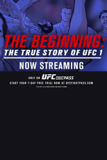 Poster de la película The Beginning: The True Story of UFC 1