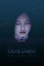 Poster de la película Crosscurrent