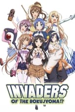 Poster de la serie Invaders of the Rokujouma!?