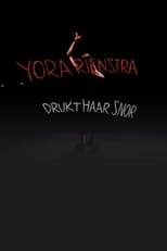 Poster de la película Yora Rienstra: Drukt haar snor