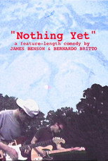 Poster de la película Nothing Yet