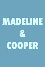 Poster de la película Madeline & Cooper