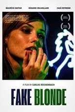 Poster de la película Fake Blonde