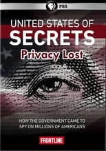 Poster de la película United States of Secrets (Part Two): Privacy Lost