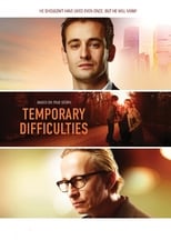 Poster de la película Temporary Difficulties