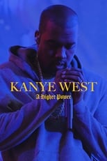 Poster de la película Kanye West: A Higher Power