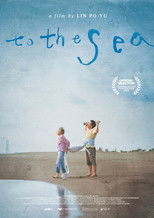 Poster de la película To the Sea