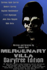 Poster de la película Mercenary Villa: Dairy Free Edition