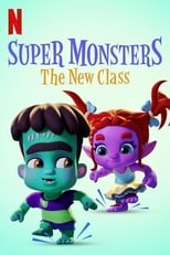 Poster de la película Super Monsters: The New Class