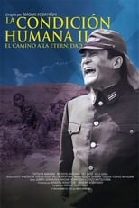 Poster de la película La condición Humana II: El camino a la eternidad