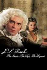 Poster de la película J.S. Bach: The Music, The Life, The Legend