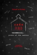 Poster de la película Code Red: Youth of the Nation