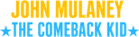 Logo John Mulaney: The Comeback Kid
