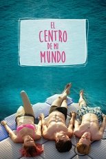 Poster de la película El centro de mi mundo