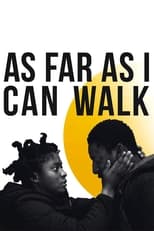 Poster de la película As Far as I Can Walk
