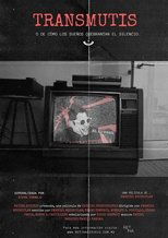 Poster de la película TRANSMUTIS: o de cómo los sueños quebrantan el silencio