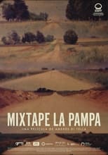 Poster de la película Mixtape La Pampa