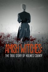 Poster de la película Amish Witches: The True Story of Holmes County