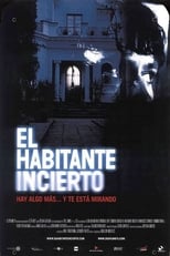 Poster de la película El habitante incierto