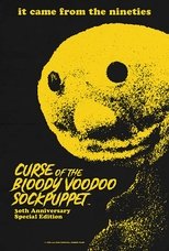 Poster de la película Curse of the Bloody Voodoo Sockpuppet