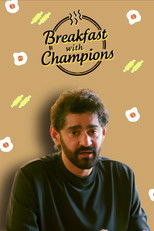Poster de la serie Breakfast with Champions