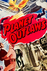 Poster de la película Planet Outlaws