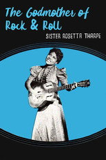 Poster de la película Sister Rosetta Tharpe: The Godmother of Rock & Roll