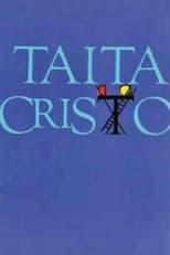 Poster de la película Taita Cristo
