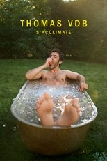 Poster de la película Thomas VDB acclimatizes