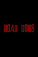 Poster de la película Road Dogs