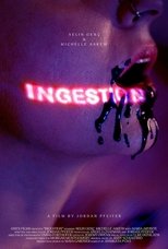 Poster de la película Ingestion