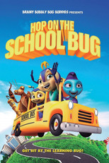 Poster de la película Hop On The School Bug