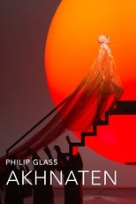 Poster de la película The Metropolitan Opera: Akhnaten