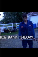 Poster de la película The Big Bank Theory