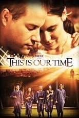 Poster de la película This Is Our Time