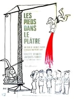 Poster de la película Les pieds dans le plâtre