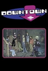 Poster de la serie Downtown