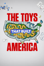 Poster de la serie The Toys That Built America