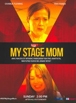 Poster de la película Regal Studio Presents: My Stage Mom