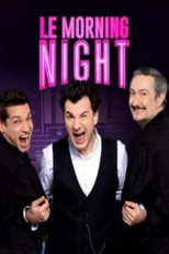 Poster de la serie Le Morning Night