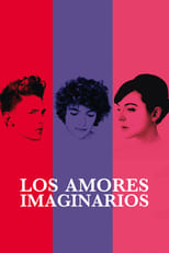 Poster de la película Los amores imaginarios
