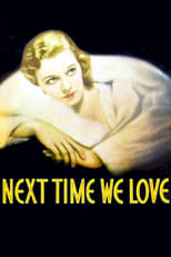 Poster de la película Next Time We Love