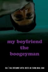 Poster de la película My Boyfriend the Boogeyman